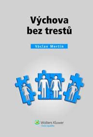 Výchova bez trestů - Václav Mertin 1
