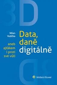 3D Data, daně digitálně aneb ajťákem i proti své vůli - Milan Vodička 1