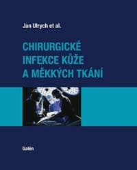 Chirurgické infekce kůže a měkkých tkání - Jan Ulrych 1