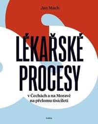 Lékařské procesy - Jan Mach 1
