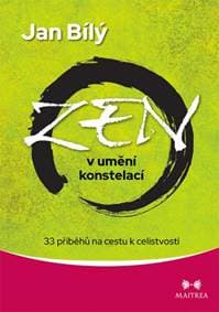 Zen v umění konstelací - Jan Bílý 1