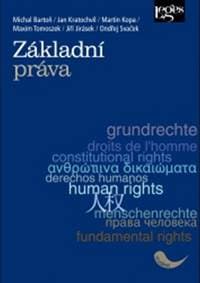 Základní práva - Jiří Jirásek, Maxim Tomoszek, Martin Kopa, Jan Kratochvíl, Michal Bartoň 1