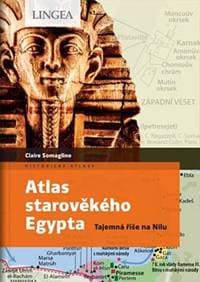 Atlas starověkého Egypta - Somaglino, Claire Levasseur Claire