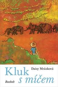 Kluk s míčem - Daisy Mrázková 1
