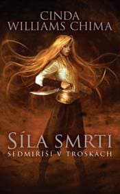 Síla smrti (Sedmíříší v troskách 4) - Cinda Williams Chima 1