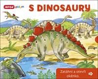 S dinosaury Zatáhni a otevři okénko - Pavlína Šamalíková 1