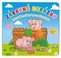 Zábavné obrázky - Pre malé prstíky - autor neuvedený 1
