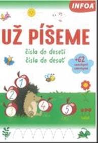 Už píšeme - Čísla do deseti - Kolektív autorov