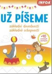 Už píšeme - Základní dovednosti - Kolektív autorov