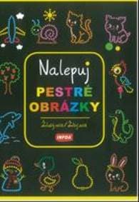 Nalepuj pestré obrázky - žlutý sešit - Kolektív autorov
