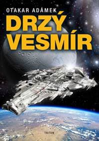 Drzý vesmír - Otakar Adámek 1