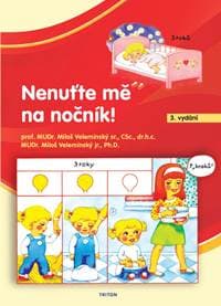 Nenuťte mě na nočník! - Velemínský Miloš 1