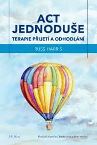 ACT jednoduše - Russ Harris