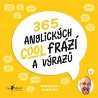 365 anglických cool frází a výrazů - Bronislav Sobotka 1