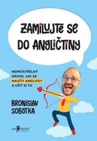 Zamilujte se do angličtiny - Bronislav Sobotka 1