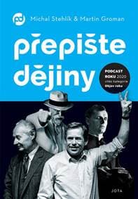 Přepište dějiny - Groman Martin 1