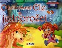 O nebojácné Ele a jednorožci - autor neuvedený 1