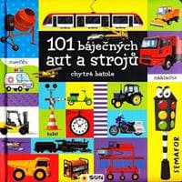 101 báječných obrázků aut a strojů chytr - autor neuvedený 1