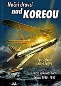 Noční dravci nad Koreou - Igor Seidov, Miloš Šedivý 1