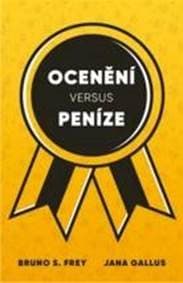 Ocenění versus peníze - Frey Bruno 1