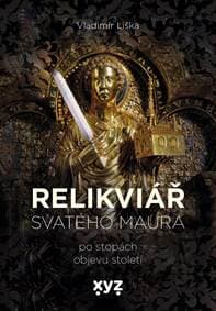 Relikviář svatého Maura - Vladimír Liška 1