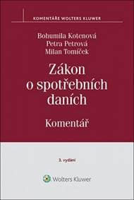 Zákon o spotřebních daních Komentář - Bohumila Kotenová, Petra Petrová, Milan Tomíček