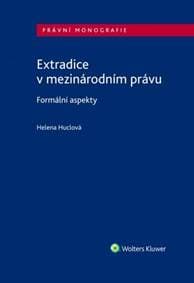 Extradice v mezinárodním právu - Helena Huclová 1