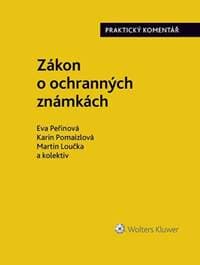Zákon o ochranných známkách - Eva Peřinová, Karin Pomaizlová, Martin Loučka
