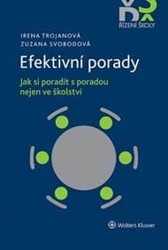 Efektivní porady - Irena Trojanová, Zuzana Svobodová