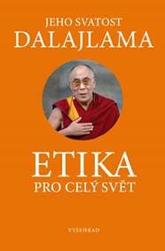 Etika pro dnešní svět - Jeho Svatost Dalajlama 1