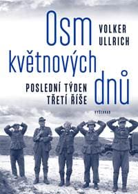 Osm květnových dnů - Ullrich Volker 1