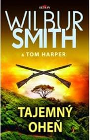 Tajemný oheň - Wilbur Smith
