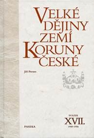 Velké dějiny zemí Koruny české XVII. - Pernes Jiří 1