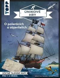 Únikové hry O pašerácích a objevitelích - Sebestian Frenzel, Simon Zimpfer 1