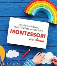 Montessori na doma - Gilles Delphine Cotteová 1