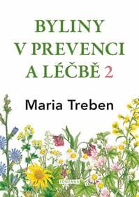 Byliny v prevenci a léčbě 2 - Trebenová Maria