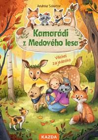 Kamarádi z Medového lesa - Andrea Schütze 1