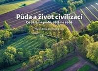 Půda a život civilizací - Cílek, Jiří Hladík Václav 1