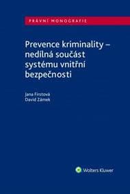 Prevence kriminality - nedílná součást systému vnitřní bezpečnosti - Firstová, David Zámek Jana 1
