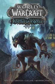 World of Warcraft - Kletba worgenů - Neilson, James Waugh Micky 1