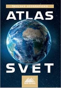 Školský geografický atlas - Svet - Ladislav Tolmáči, Anton Magula