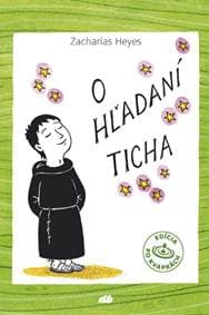 O hľadaní ticha - Heyes Zacharias 1