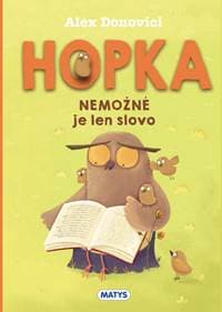 Hopka – Nemožné je len slovo - Donovici Alex 1