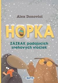 Hopka – Zázrak padajúcich snehových vločiek - Donovici Alex