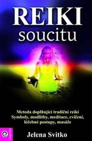 Reiki soucitu - Svitko Jelena