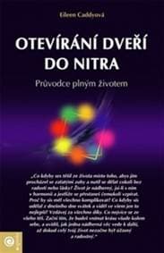 Otevíraní dveří do nitra - Eileen Caddy 1