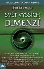 Svět vyšších dimenzí (2) - Uspenskij Petr 1