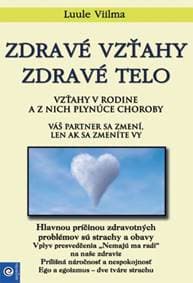 Zdravé vzťahy - zdravé telo - Luule Viilma 1