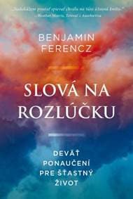 Slová na rozlúčku - Benjamin Ferencz