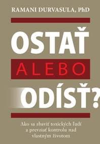 Ostať alebo odísť? - Ramani Durvasula 1